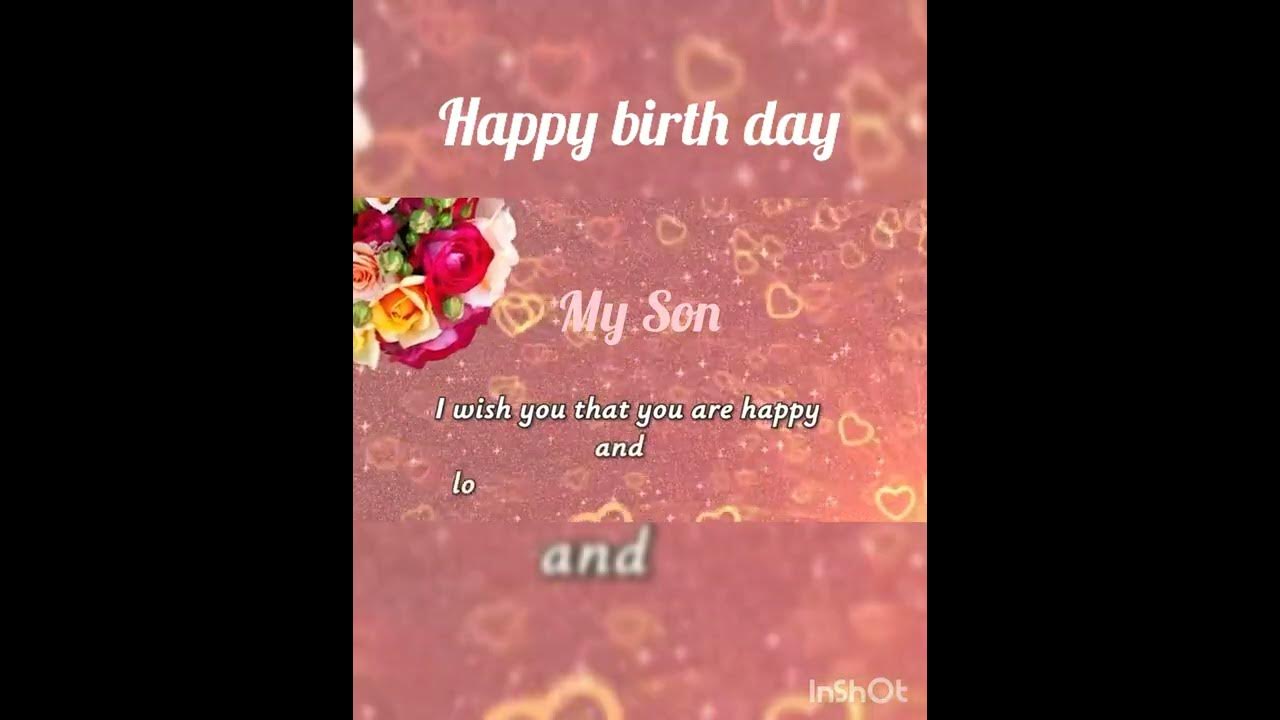 happy birthday my son | birthday status | wishes and greetings |