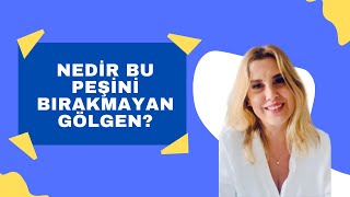 Nedi̇r Seni̇n Bu Gölgen Hi̇ç Peşi̇ni̇ Birakmayan?