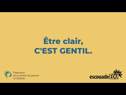 Être clair, c'est gentil - Capsule #5