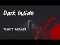 Dark Inside - Dying Light - AI Cover