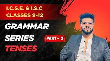 ISC & ICSE Future Tense in 10 Mins!  (Future Perfect Simplified) | Score 99% Grammar | Aryan Sir