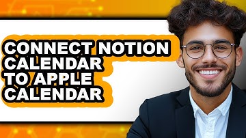 How To Connect Notion Calendar To Apple Calendar (Easy Method)
