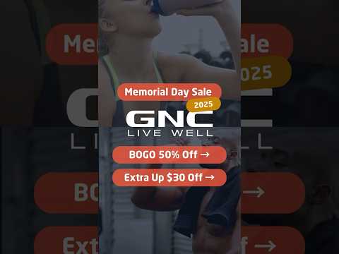 GNC Memorial Day Sale 2025 BOGO 50 Off Extra Up To 30 Off Coupon Code