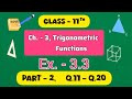 Class 11th Maths,  Ex. - 3.3 ll Trigonometric Functions ll  Q.11 - Q.20 ll CBSE  NCERT ll