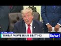 'They're f*cked' Trump threatens heavy strikes on Iran