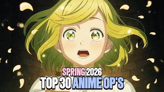 My Top 30 Anime Openings Of Spring 2026 v2