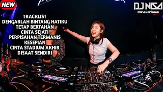 DJ DENGALAH BINTANG HATIKU X CINTA SEJATI BREAKBEAT FULL MELODY TERBARU 2026 ( DJ NISA ) 