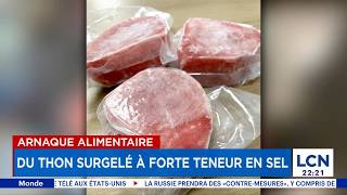 Arnaque Alimentaire Du Thon Trafiqué Vendu Avec 23 Fois Plus De Sel