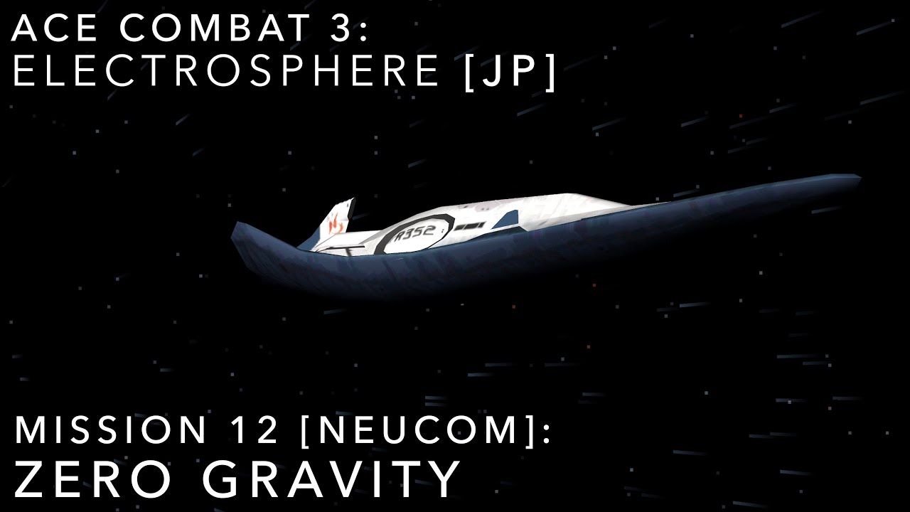 Ace Combat 3: Electrosphere [JP] | Mission 12 — Zero Gravity [Neucom] | Hard