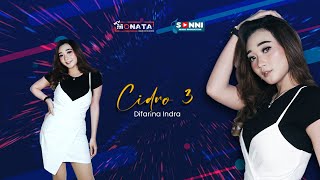 DIFARINA INDRA - CIDRO 3 | NEW MONATA (   ) Sonni Music Production