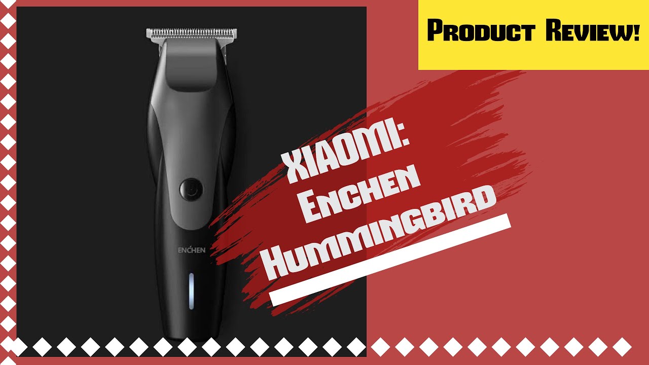 xiaomi enchen hummingbird electric hair clipper review