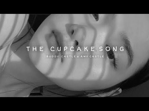 The Cupcake Song ¦¦ Buddy Castle \u0026 Amy Castle