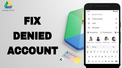 How To Fix And Solve Google Drive Denied Account | Final Solution
