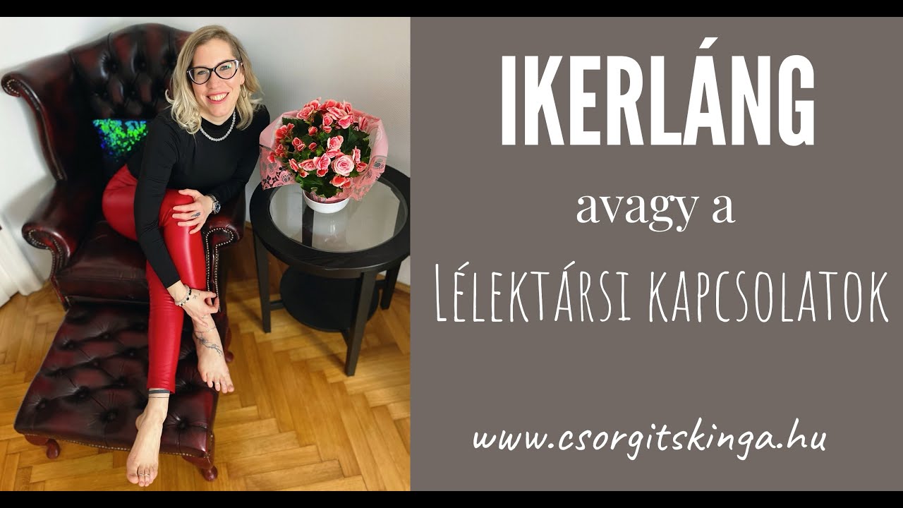 Ikerláng| Lélektársi kapcsolatok