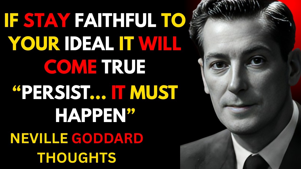 If Stay Faithful To Your Ideal It Will Come True || Neville Goddard Motivation