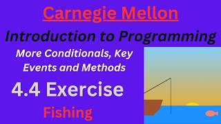 CM Intro to Programming  Unit 4 Lesson 4 Fishing