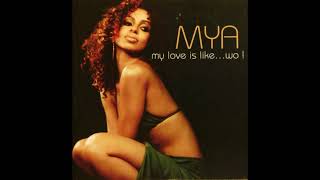 Mya - My Love Is Like...Wo (Instrumental)