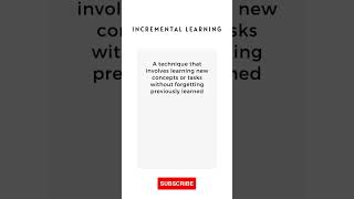 What is Incremental Learning #Shorts