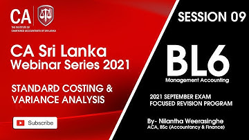 BL6  Standard Costing & Variance Analysis� / 19 Sep Session 9