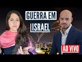 TUDO SOBRE A GUERRA EM ISRAEL  - com André Lajst e Aline Szewkies