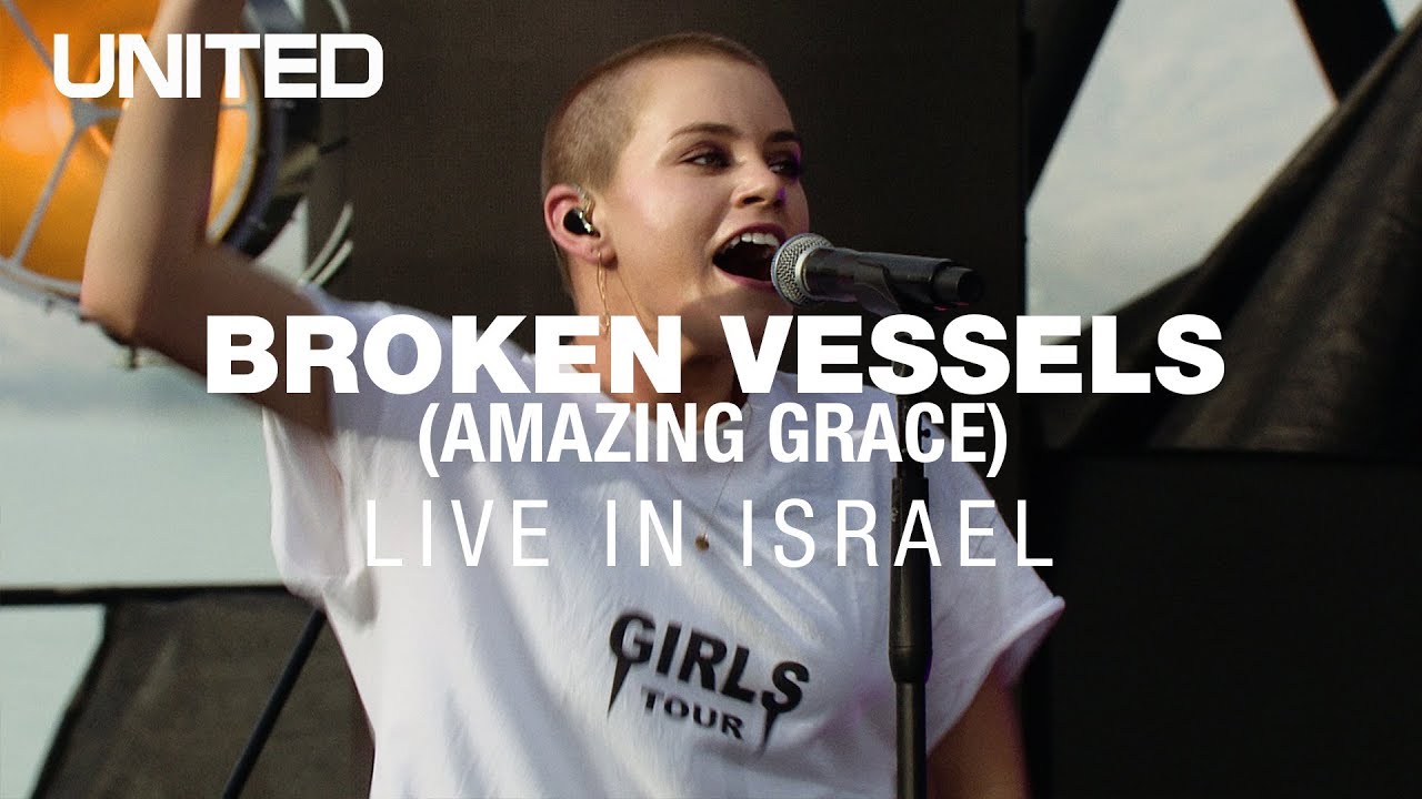 Broken Vessels Amazing Grace   Hillsong UNITED