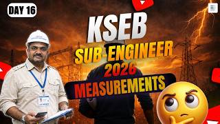 ⚡ KSEB Sub Engineer 2026 | Measurements 🔥Innu miss cheythal rank pokum! LIVE class start aayi!