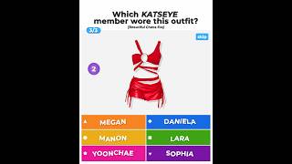 how many did you guess? 😸 guess the KATSEYE member by the outfit! (Beautiful Chaos Era) #kahoot