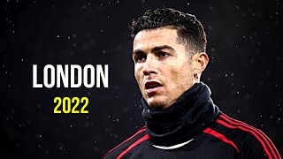 Cristiano Ronaldo 2022 ❯ London View | Skills & Goals | HD Resimi