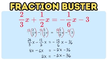 How to Solve Equations with Fractions Using Fraction Buster (Part 2)