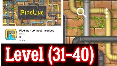 Pipeline Level 31 32 33 34 35 36 37 38 39 40 All 3 stars By Pixign, Android Solution