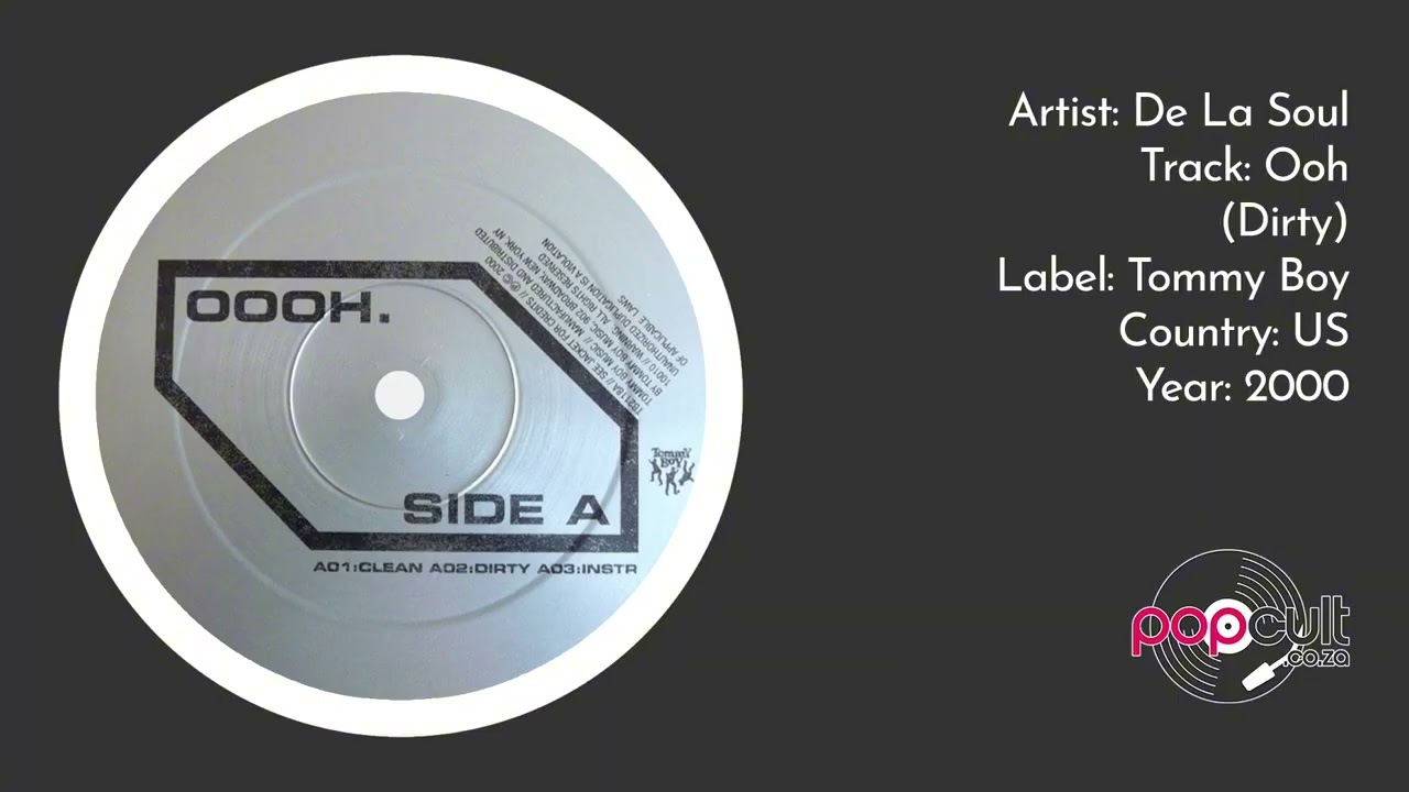 De La Soul - Ooh (Dirty)