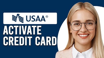 How To Activate A USAA Credit Card (How Do I Activate A USAA Credit Card?)