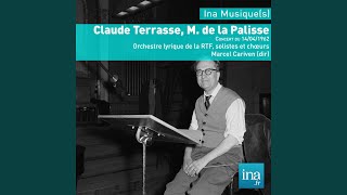 C. Terrasse: M. de la Palisse, Acte I -Dialogues