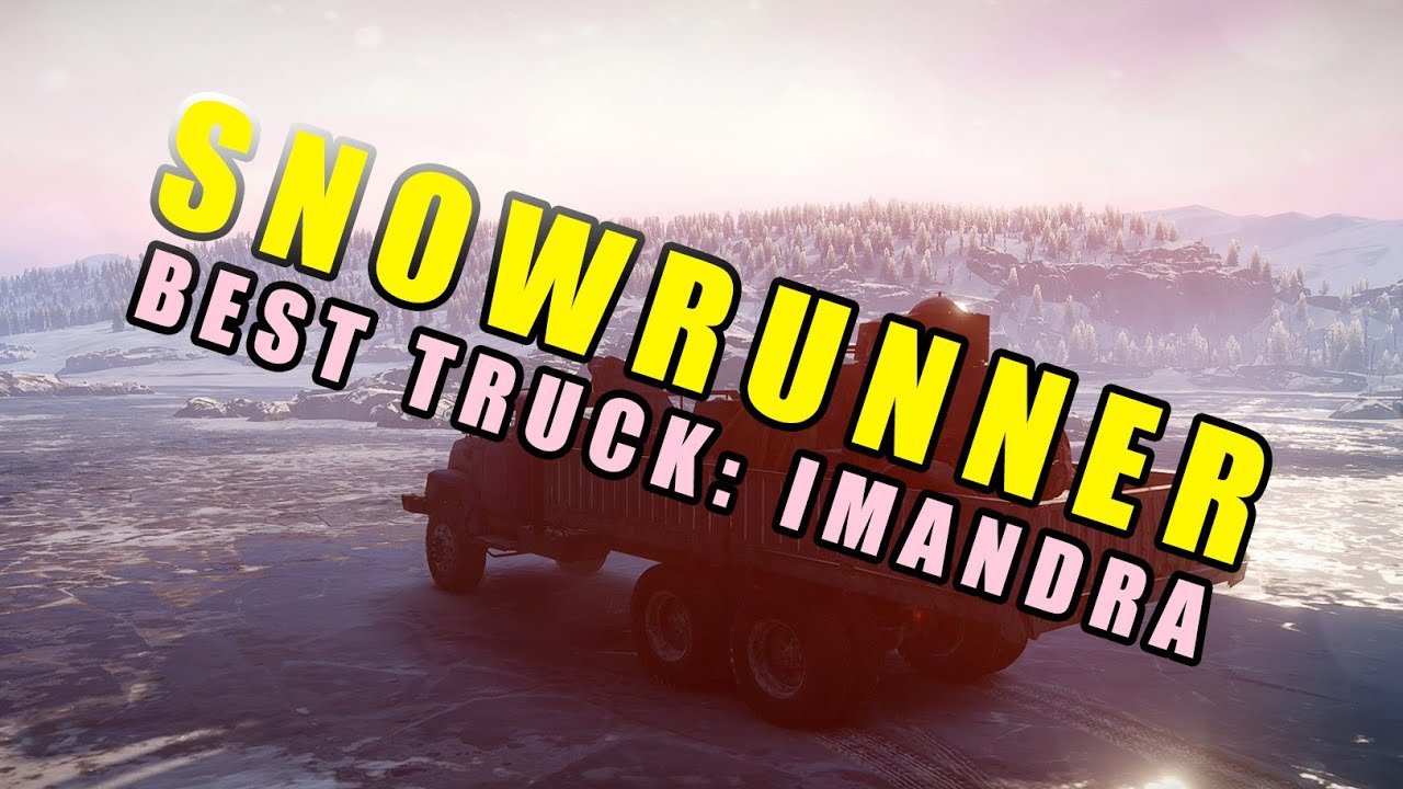 Top 10 SnowRunner BEST truck showdown Imandra edition YouTube