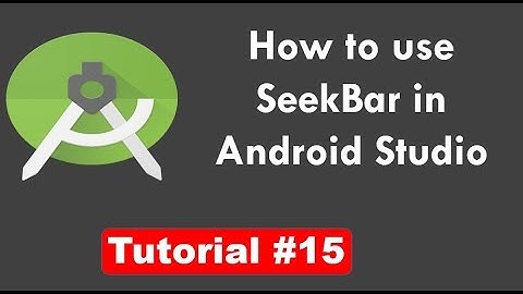 How to use seekbar in android studio in hindi