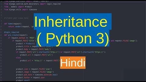 81. OOPS - Inheritance in Python | Hindi |