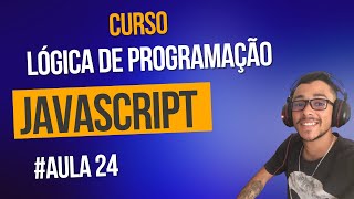 Aula 24 - Arrays(Vetores)