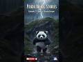 panda,s stormy escape🐼🌪. #shorts #storytime #relatable #moralstories #viralshorts#entertainment .