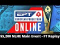 EPT Online $5,200 NLHE Main Event: Final Table Replay