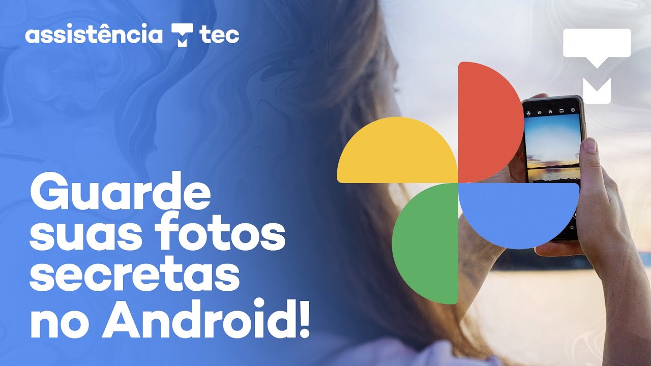 Como ativar e usar a pasta trancada do Google Fotos – #AssistênciaTec 074