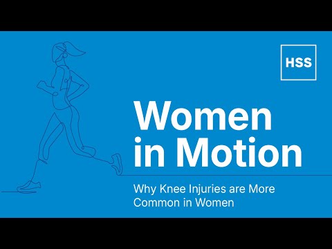 Why Knee Injuries are More Common in Women | Women in Motion Series (HSS)