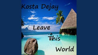 Download Lagu Leave This World