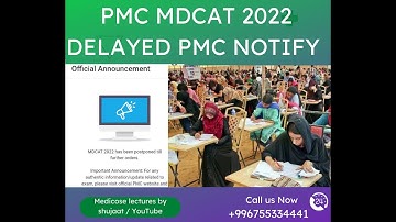 MDCAT 2022 Delayed | PMC Notification | Latest News | About PMC | MDCAT 2022 | N.L.E | PMDC