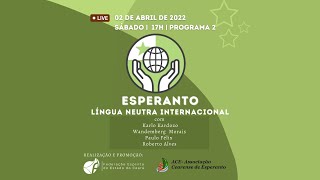 Esperanto – Língua Neutra Internacional – Programa 2