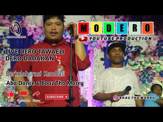 Live Tawaeli Kinta || Aba Dance u0026 Boaz Tho Morry (Kembali Berkolaborasi) Part I class=