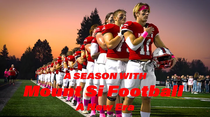 A New Era I A Season with Mount Si Football