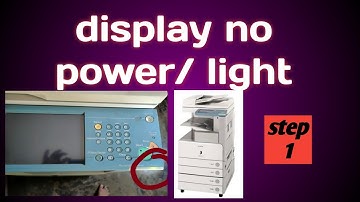 NO DISPLAY | ONLY POWER LIGHT ON |  IN CANON IR 2870,2230,3570,4570,3235,3245 |  RAM CHANGE