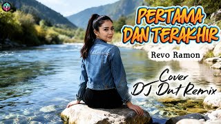 Download Lagu DJ Dangdut Remix _ PERTAMA DAN TERAKHIR _ Revo Ramon _  ( Lirik ) _ Cover by AIdoet Music MP3