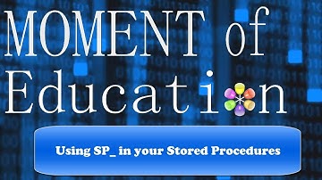 Stored Procedure: Using SP_ in a Stored Procedure