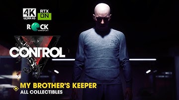 Control Ultimate Edition Walkthrough | PC 4K 60FPS | My Brother